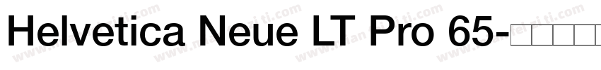 Helvetica Neue LT Pro 65字体转换